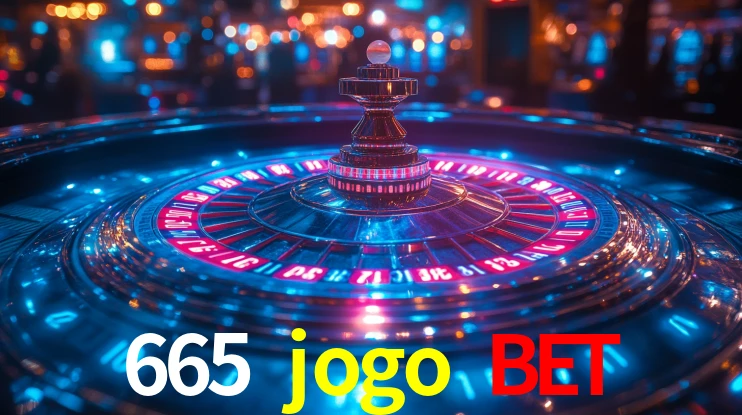 Ofertas Imperdíveis na 665 jogo bet: Promoções e Bônus Que Valem a Pena