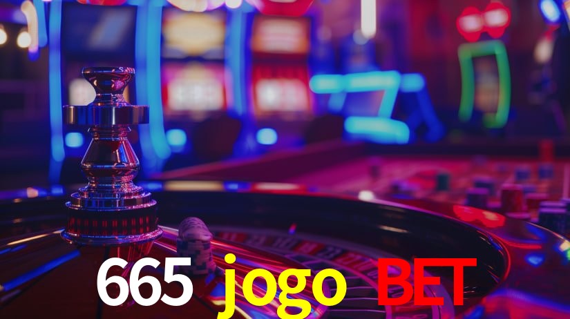 665 jogo bet