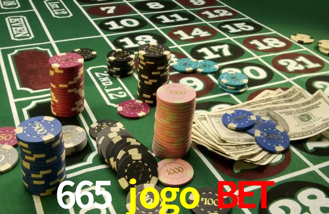 Explore as vantagens do 665 jogo bet: serviço profissional e confiabilidade